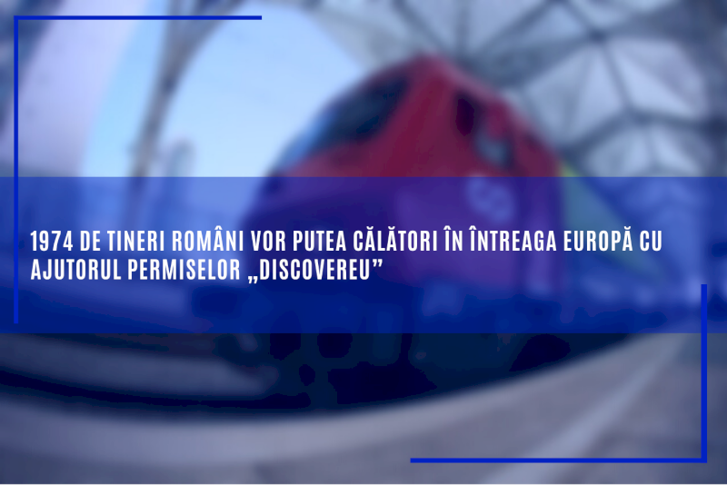 1974 de tineri români vor putea călători în întreaga Europă cu ajutorul permiselor „DiscoverEU”