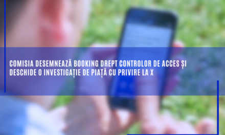 Comisia desemnează Booking drept controlor de acces și deschide o investigație de piață cu privire la X