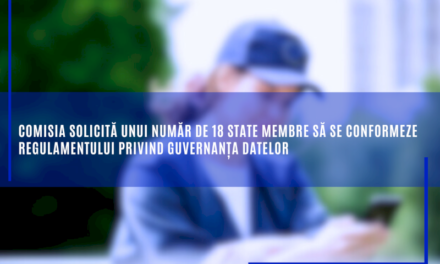 Comisia solicită unui număr de 18 state membre să se conformeze Regulamentului privind guvernanța datelor