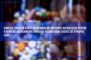 comisia-solicita-statelor-membre-sa-suspende-autorizatia-pentru-o-serie-de-medicamente-generice-neconforme-testate-de-synapse-labs