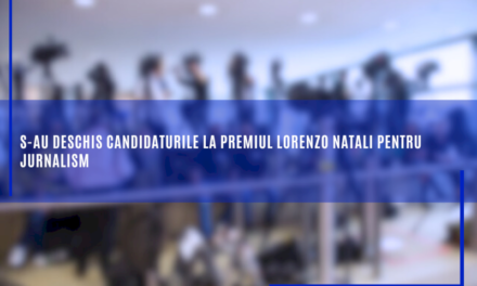 S-au deschis candidaturile la Premiul Lorenzo Natali pentru jurnalism