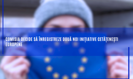 Comisia decide să înregistreze două noi inițiative cetățenești europene