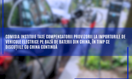 Comisia instituie taxe compensatorii provizorii la importurile de vehicule electrice pe bază de baterii din China, în timp ce discuțiile cu China continuă