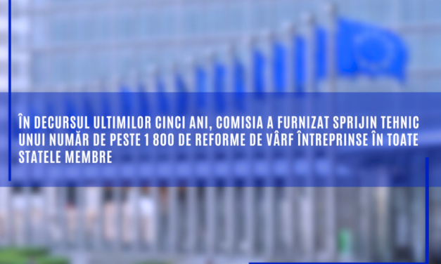 În decursul ultimilor cinci ani, Comisia a furnizat sprijin tehnic unui număr de peste 1 800 de reforme de vârf întreprinse în toate statele membre