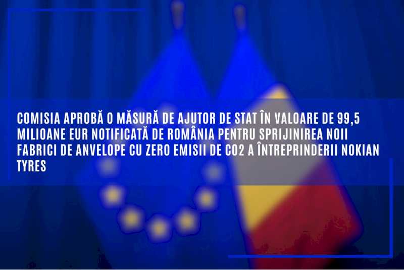 Comisia aprobă o măsură de ajutor de stat în valoare de 99,5 milioane EUR pentru sprijinirea unei noi fabrici de anvelope cu zero emisii de CO2