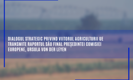 Dialogul strategic privind viitorul agriculturii UE transmite raportul său final președintei von der Leyen