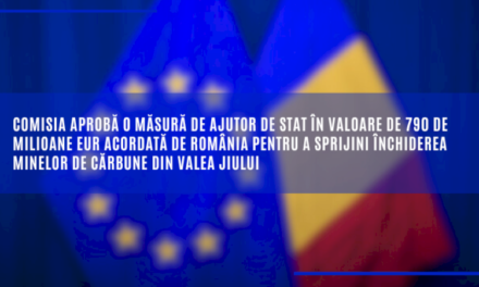 Comisia aprobă o măsură de ajutor de stat în valoare de 790 de milioane EUR acordată de România pentru a sprijini închiderea minelor de cărbune din Valea Jiului