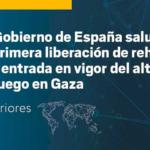 El Gobierno saluda la primera liberación de rehenes y la entrada en vigor del alto el fuego en Gaza