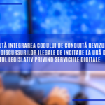 Comisia salută integrarea Codului de conduită revizuit privind combaterea discursurilor ilegale de incitare la ură din mediul online