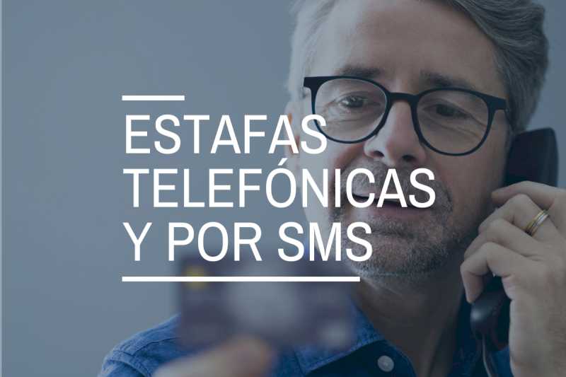 Estafas telefónicas y por SMS: protección contra el fraude